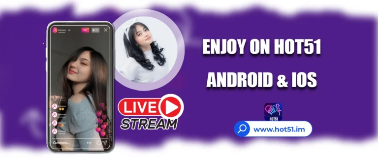 HOME - Hot51 app for watch live stream in Indonesia 1 Hot51 – Aplikasi Streaming Langsung Teratas untuk Hiburan Global